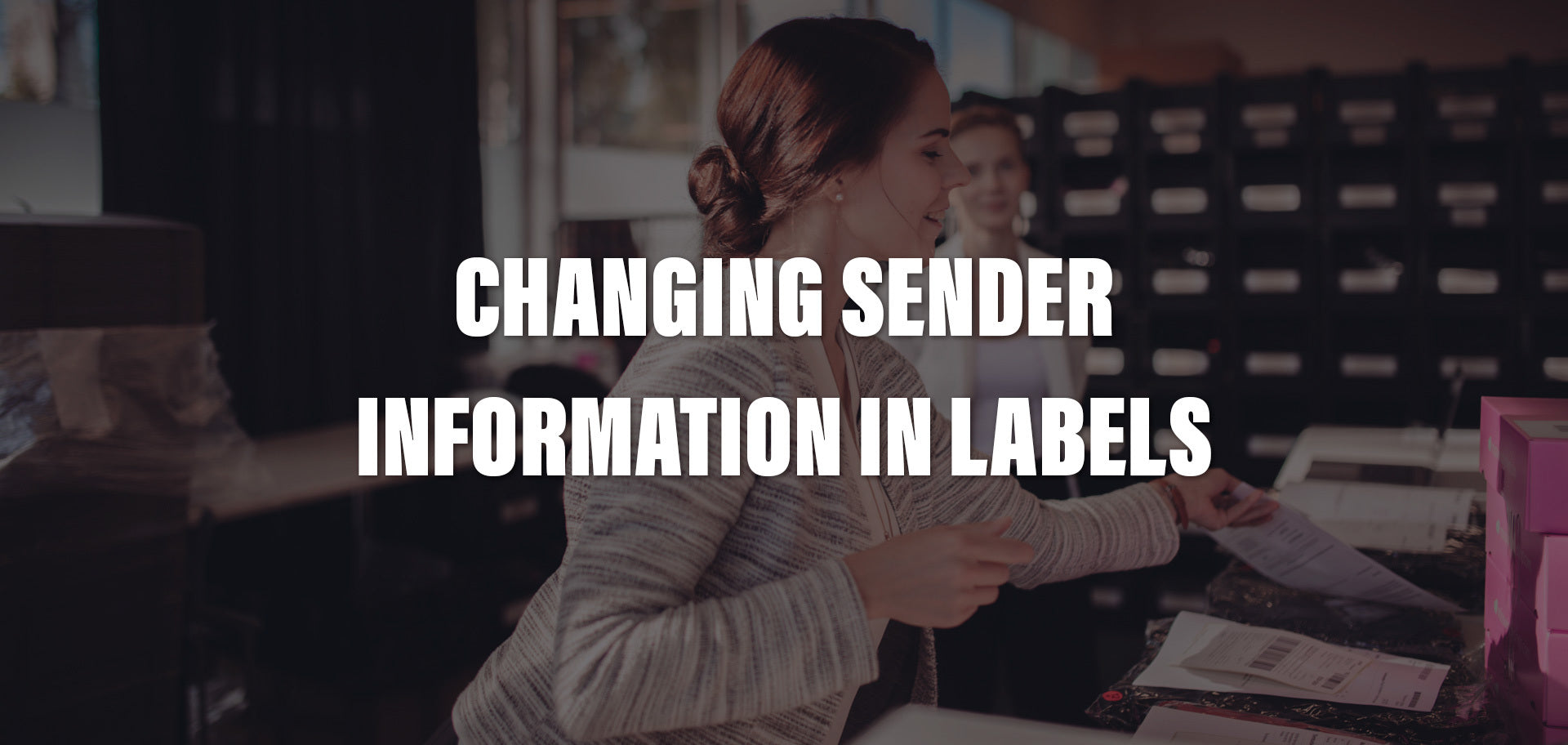 Changing sender information in shipping labels