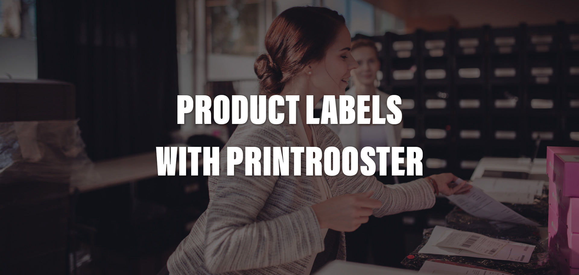 Printing product labels with Printrooster